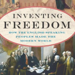 A Review of Daniel Hannan’s Inventing Freedom