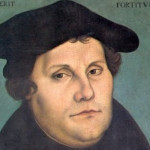 The Reformation and Race, Part XII: Martin Luther, German Nationalist