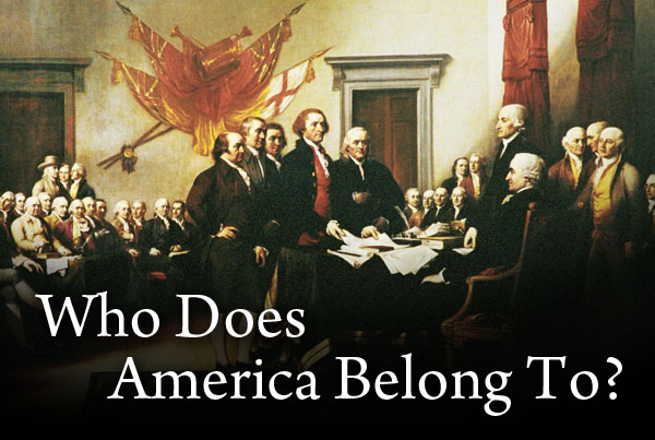 Who Does America Belong To?